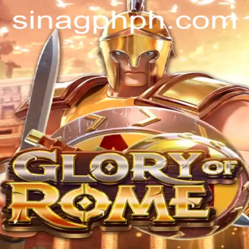 Exploring the World of GloryofRome: A Captivating Journey through SINAGPH